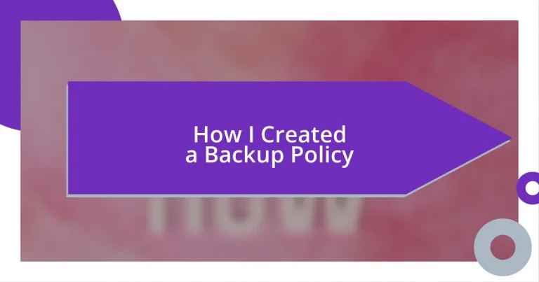 How I Created a Backup Policy