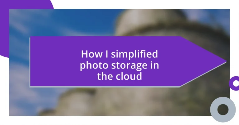 How I simplified photo storage in the cloud