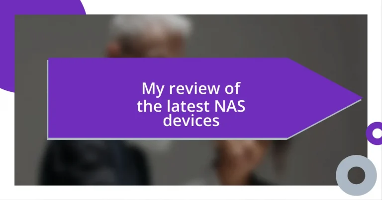 My review of the latest NAS devices