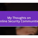 My Thoughts on Online Security Communities