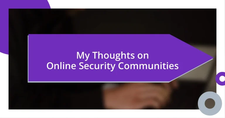 My Thoughts on Online Security Communities