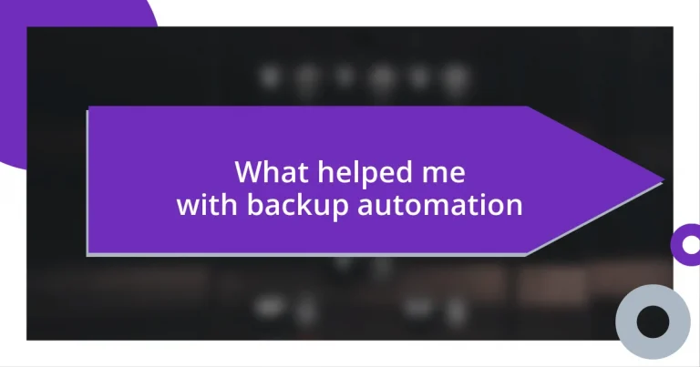 What helped me with backup automation