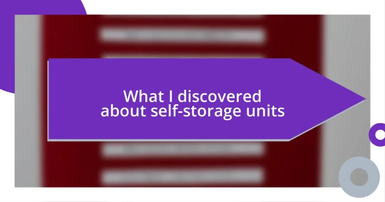 What I discovered about self-storage units