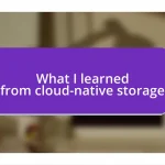 What I learned from cloud-native storage